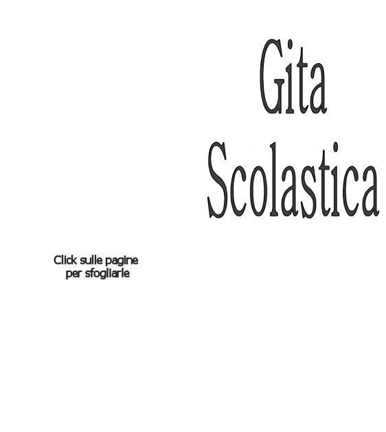 Titolo : Gita Scolastica